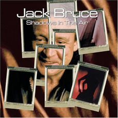 Shadows in the Air mp3 Album by Jack Bruce