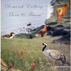 Flora & Fauna mp3 Album by Dominik Eulberg