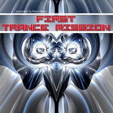 First Trance Mission mp3 Compilation by Various Artists