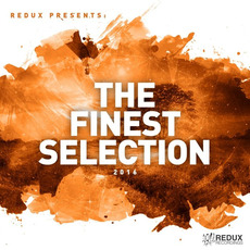 Redux Presents: The Finest Selection 2016 mp3 Compilation by Various Artists