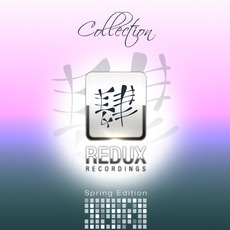 Redux Recordings Collection: Spring Edition 2015 mp3 Compilation by Various Artists