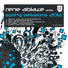Rene Ablaze pres. Spring Sessions 2012 mp3 Compilation by Various Artists