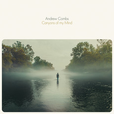 Canyons of My Mind mp3 Album by Andrew Combs