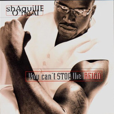 You Can't Stop the Reign (Japanese Edition) mp3 Album by Shaquille O'Neal