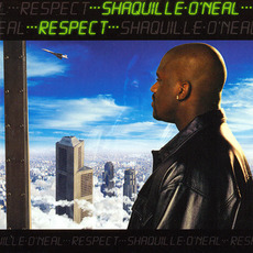 Respect mp3 Album by Shaquille O'Neal