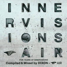 Five Years of Innervisions Compiled & Mixed by Dixon × Air mp3 Compilation by Various Artists