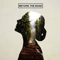 Beyond the Road mp3 Album by Beyond the Road