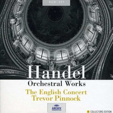 Orchestral Works (Collector's Edition) mp3 Artist Compilation by George Frideric Handel