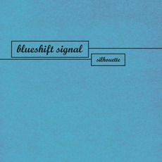 Silhouette mp3 Album by Blueshift Signal