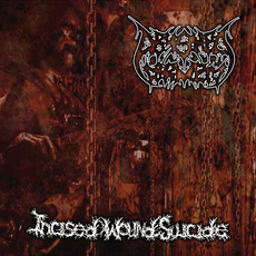 Incised Wound Suicide mp3 Album by Abysmal Torment