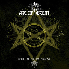 Realms of the Metaphysical mp3 Album by Arc of Ascent