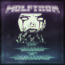 The Arsenal Of Destruction mp3 Album by Wolftron