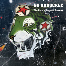 The Future Happens Anyway mp3 Album by NQ Arbuckle