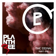 The Signal: Part One mp3 Album by Plan Three