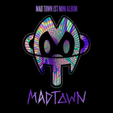 MAD TOWN mp3 Album by MADTOWN