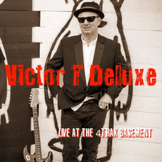 Live At The 4Trax Basement mp3 Live by Victor T Deluxe