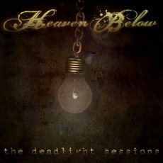The Deadlight Sessions mp3 Album by Heaven Below