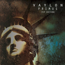 Primus (VIP Edition) mp3 Album by Vaylon
