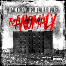 The Anomaly mp3 Album by Powerule