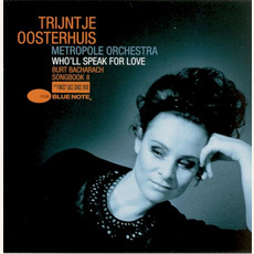 Who'll Speak for Love: Burt Bacharach Songbook II mp3 Album by Trijntje Oosterhuis