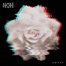 Aware mp3 Album by Tanks and Tears