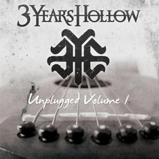Unplugged, Volume 1 mp3 Album by Three Years Hollow