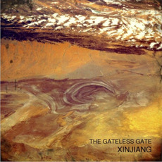 Xinjiang mp3 Album by The Gateless Gate