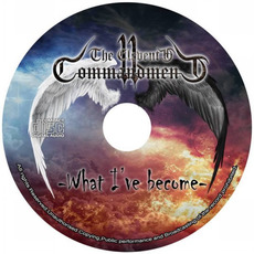 What I've Become mp3 Album by The 11th Commandment