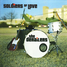 Soldiers of Love mp3 Album by The Derailers