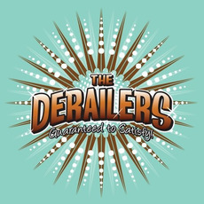 Guaranteed to Satisfy! mp3 Album by The Derailers