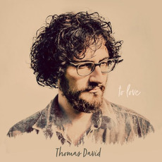 To Love mp3 Album by Thomas David