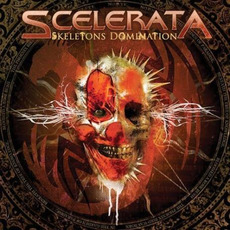 Sceletons Domination mp3 Album by Scelerata