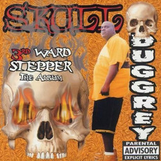 3rd Ward Stepper: The Album mp3 Album by Skull Duggrey
