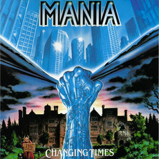 Changing Times mp3 Album by Mania