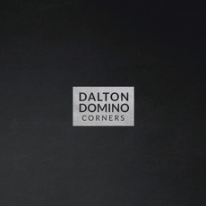 Corners mp3 Album by Dalton Domino