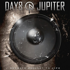 Secrets Brought To Life mp3 Album by Days Of Jupiter