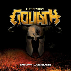 Back With a Vengeance mp3 Album by 21st Century Goliath