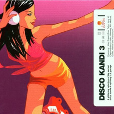 Hed Kandi: Disco Kandi 3 mp3 Compilation by Various Artists