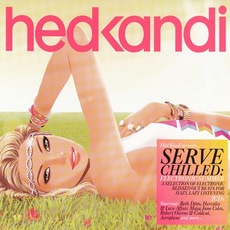 Hed Kandi: Serve Chilled: Electronic Summer mp3 Compilation by Various Artists