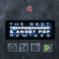 The Best Technomancer & Angst Pop Remixes mp3 Compilation by Various Artists
