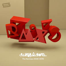 Jazzanova: The Remixes 2006-2016 mp3 Compilation by Various Artists
