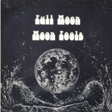 Moon Fools mp3 Album by Full Moon