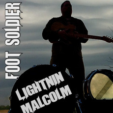 Foot Soldier mp3 Album by Lightnin Malcolm