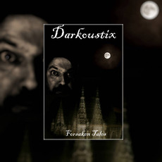 Forsaken Tales mp3 Album by Darkoustix