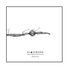 Knots mp3 Album by Glasswork
