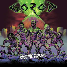 Kiss The Freak mp3 Album by Gorod