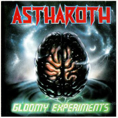 Gloomy Experiments mp3 Album by Astharoth