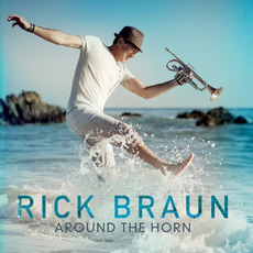 Around the Horn mp3 Album by Rick Braun