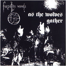 As the Wolves Gather mp3 Album by Forgotten Woods