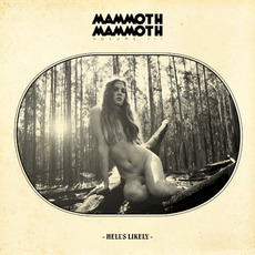 Volume III: Hell's Likely mp3 Album by Mammoth Mammoth